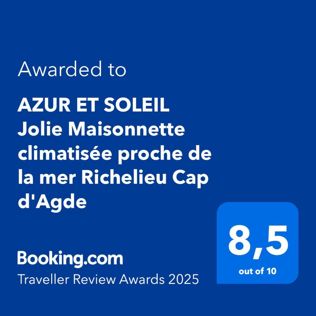 Azur Et Soleil Jolie Maisonnette Climatisee Proche De La Mer Richelieu Cap D'Agde Exteriör bild